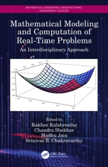 Mathematical Modeling and Computation of Real-Time Problems : An Interdisciplinary Approach