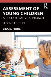 Assessment of Young Children : A Collaborative Approach