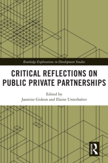 Critical Reflections on Public Private Partnerships