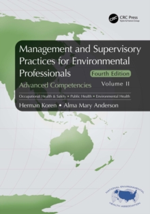 Management and Supervisory Practices for Environmental Professionals : Advanced Competencies, Volume II