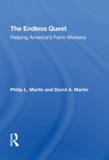 The Endless Quest : Helping America's Farm Workers