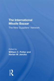 The International Missile Bazaar : The New Suppliers' Network