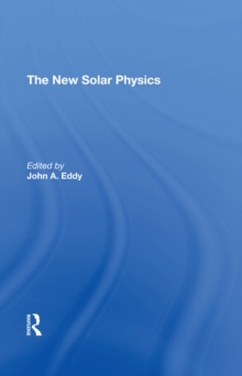 The New Solar Physics