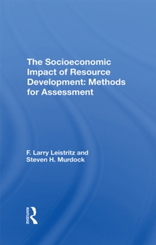 The Socioeconomic Impact Of Resource Development : Methods For Assessment