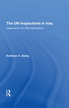 The Un Inspections In Iraq : Lessons For On-site Verification