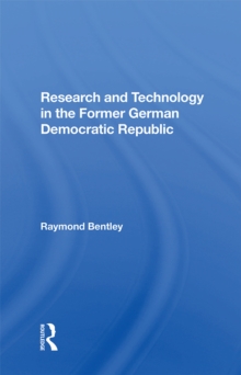 Research And Technology In The Former German Democratic Republic