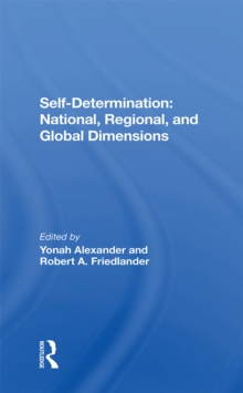 Self-determination : National, Regional, And Global Dimensions