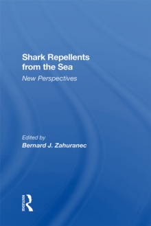 Shark Repellents From The Sea : New Perspectives