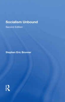 Socialism Unbound : Second Edition