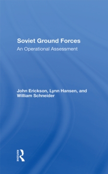 Soviet Ground Forces : An Operational Assessment