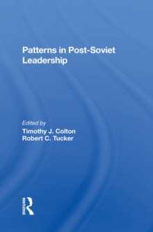 Patterns In Post-soviet Leadership