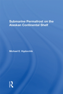 Submarine Permafrost On The Alaskan Continental Shelf