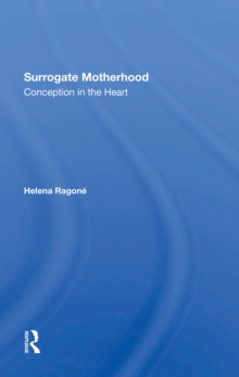 Surrogate Motherhood : Conception In The Heart