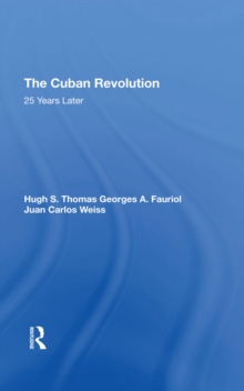 The Cuban Revolution : 25 Years Later