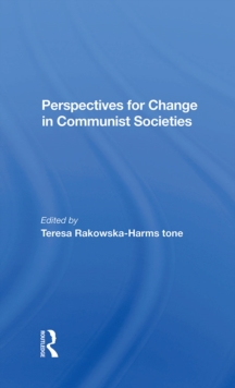 Perspectives For Change In Communist Societies