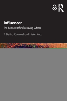 Influencer : The Science Behind Swaying Others