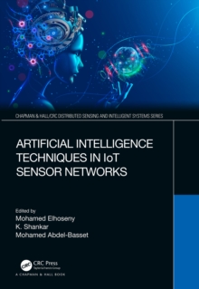 Artificial Intelligence Techniques in IoT Sensor Networks