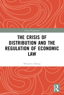 The Crisis of Distribution and the Regulation of Economic Law