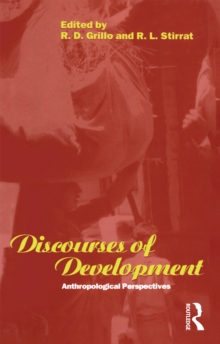 Discourses of Development : Anthropological Perspectives