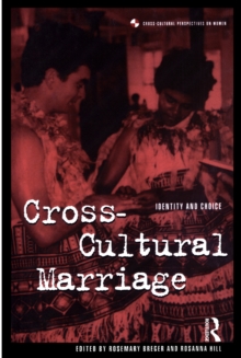 Cross-Cultural Marriage : Identity and Choice