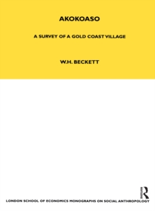 Akokoaso : A Survey of a Gold Coast Village