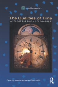 The Qualities of Time : Anthropological Approaches