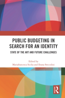 Public Budgeting in Search for an Identity : State of the Art and Future Challenges