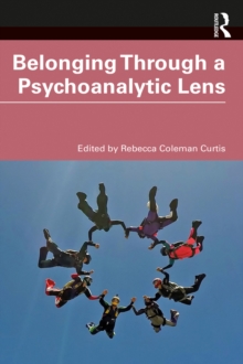 Belonging Through a Psychoanalytic Lens