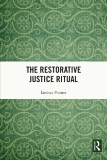 The Restorative Justice Ritual