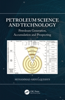 Petroleum Science and Technology : Petroleum Generation, Accumulation and Prospecting