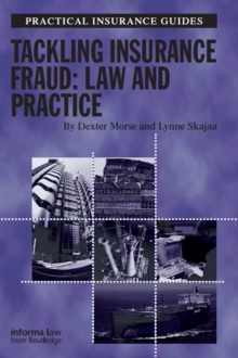 Tackling Insurance Fraud : Law and Practice