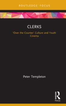 Clerks : 'Over the Counter' Culture and Youth Cinema