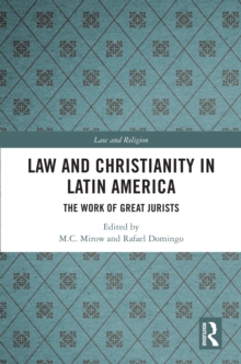 Law and Christianity in Latin America : The Work of Great Jurists