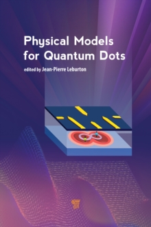 Physical Models for Quantum Dots