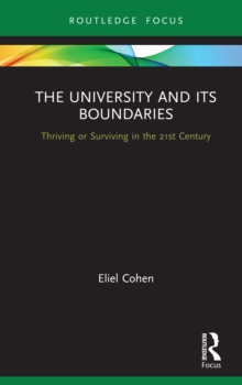 The University and its Boundaries : Thriving or Surviving in the 21st Century