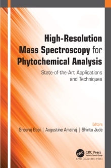 High-Resolution Mass Spectroscopy for Phytochemical Analysis : State-of-the-Art Applications and Techniques