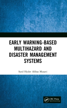 Early Warning-Based Multihazard and Disaster Management Systems