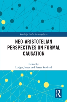 Neo-Aristotelian Perspectives on Formal Causation