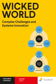 Wicked World : Complex Challenges and Systems Innovation