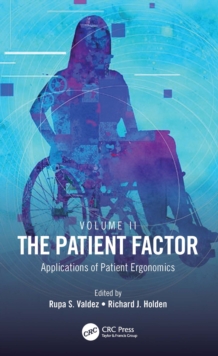 The Patient Factor : Applications of Patient Ergonomics