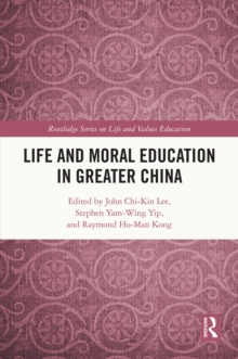 Life and Moral Education in Greater China