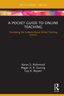 A Pocket Guide to Online Teaching : Translating the Evidence-Based Model Teaching Criteria