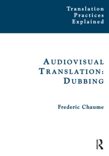 Audiovisual Translation : Dubbing