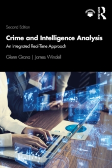 Crime and Intelligence Analysis : An Integrated Real-Time Approach