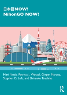 ???NOW! NihonGO NOW! : Performing Japanese Culture - Level 2 Volume 1 Textbook and Activity Book