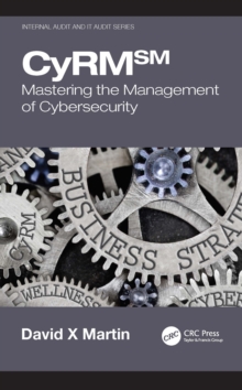 CyRM : Mastering the Management of Cybersecurity