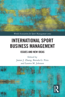 International Sport Business Management : Issues and New Ideas