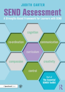 SEND Assessment : A Strengths-Based Framework for Learners with SEND