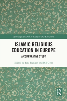 Islamic Religious Education in Europe : A Comparative Study