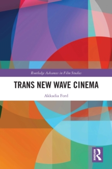 Trans New Wave Cinema